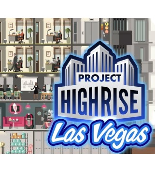Project Highrise - Las Vegas DLC Steam Key EUROPE